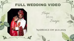 Hapi Weds Sanju Full Wedding Video